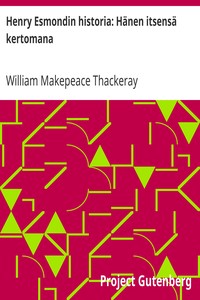 Henry Esmondin historia: Hänen itsensä kertomana