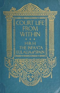 Cover of Court Life From Within