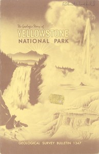 Cover of The Geologic Story of Yellowstone National Park