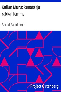 Kullan Muru: Runosarja rakkaillemme