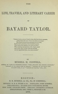 Cover of The Life, Travels, and Literary Career of Bayard Taylor