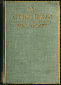 Cover of The Cinder Buggy: A Fable in Iron and Steel