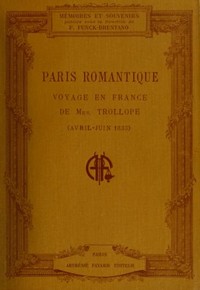 Cover of Paris romantique: Voyage en France de Mrs. Trollope (Avril-Juin 1835)