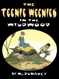 Cover of The Teenie Weenies in the Wildwood