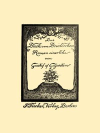 Das Buch vom Brüderchen: Roman einer Ehe