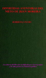 Cover of Divertidas aventuras del nieto de Juan Moreira