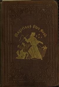 Cover of The Magician's Own Book, or, the Whole Art of Conjuring