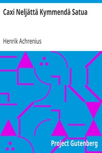 Cover of Caxi Neljättä Kymmendä Satua