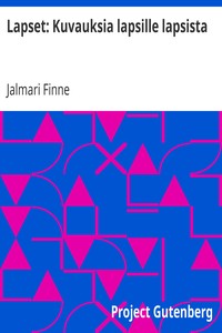 Cover of Lapset: Kuvauksia lapsille lapsista