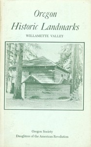 Cover of Oregon Historic Landmarks: Willamette Valley