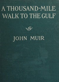 Cover of A Thousand-Mile Walk to the Gulf