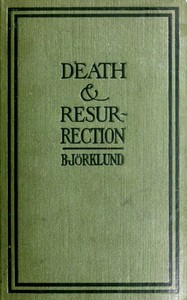 Cover of Death and resurrection from the point of view of the cell-theory