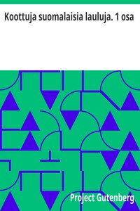 Cover of Koottuja suomalaisia lauluja. 1 osa