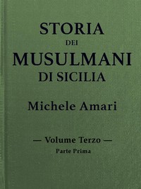 Storia dei musulmani di Sicilia, vol. III, parte I