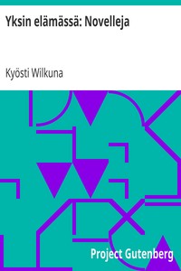 Yksin elämässä: Novelleja