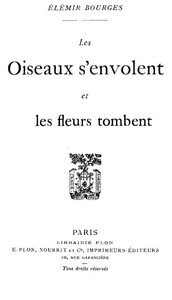 Cover of Les oiseaux s'envolent et les fleurs tombent