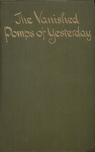Cover of The Vanished Pomps of Yesterday