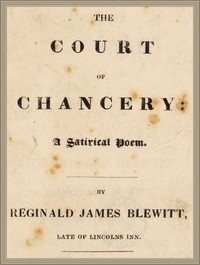Cover of The Court of Chancery: a satirical poem.
