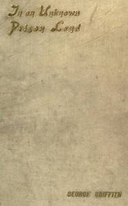 In an Unknown Prison Land