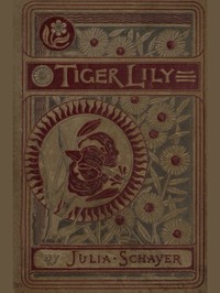 Cover of Tiger Lily, and Other Stories