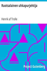 Cover of Ruotsalainen uhkapurjehtija