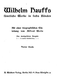 Wilhelm Hauffs sämtliche Werke in sechs Bänden. Bd. 4