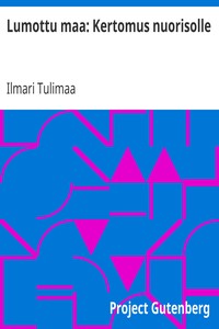 Cover of Lumottu maa: Kertomus nuorisolle