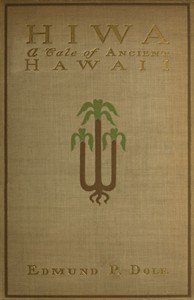 Cover of Hiwa: A Tale of Ancient Hawaii