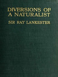 Cover of Diversions of a Naturalist