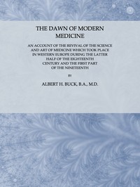 The Dawn of Modern Medicine
