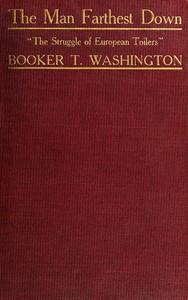 The Man Farthest Down: A Record of Observation and Study in Europe