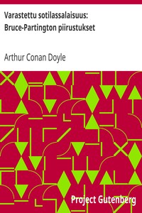 Cover of Varastettu sotilassalaisuus: Bruce-Partington piirustukset