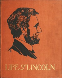 Cover of The Life of Abraham Lincoln for Young People, Told in Words of One Syllable
