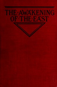 The Awakening of the East: Siberia—Japan—China cover