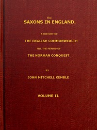 The Saxons in England, Volume 2 (of 2)