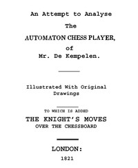 Cover of An Attempt to Analyse the Automaton Chess Player of Mr. De Kempelen