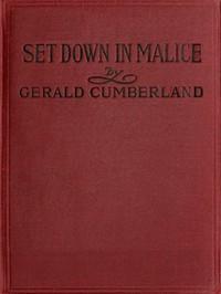 Cover of Set Down in Malice: A Book of Reminiscences
