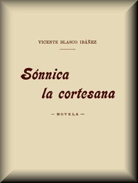 Cover of Sónnica la cortesana: Novela