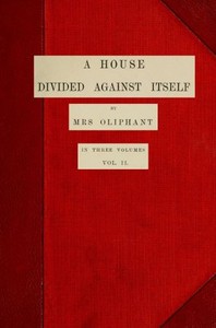Cover of A House Divided Against Itself; vol. 2 of 3