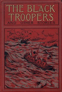 Cover of The Black Troopers, and other stories