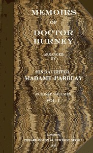 Memoirs of Doctor Burney (Vol. 1 of 3)