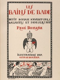 Cover of Les Bains de Bade: Petit Roman d'aventures Galantes et morales