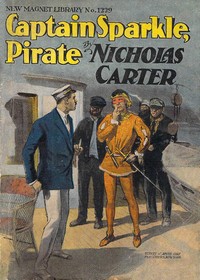 Cover of Captain Sparkle, Pirate; Or, A Hard Man to Catch