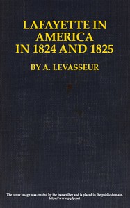 Cover of Lafayette in America in 1824 and 1825, Vol. 1 (of 2)