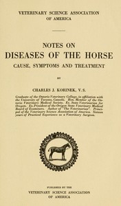 Cover of Notes on Diseases of the Horse: Cause, Symptoms and Treatment