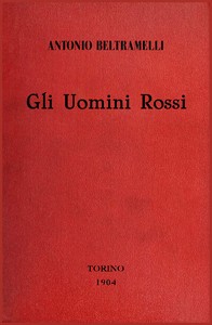 Gli Uomini Rossi: Romanzo