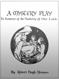 Cover of A Mystery Play in Honour of the Nativity of our Lord