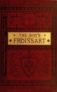 The boy's Froissart