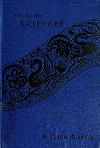Cover of Round the Galley Fire