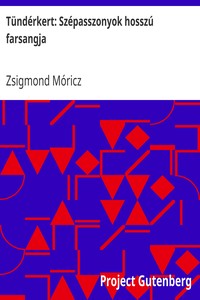 Cover of Tündérkert: Szépasszonyok hosszú farsangja